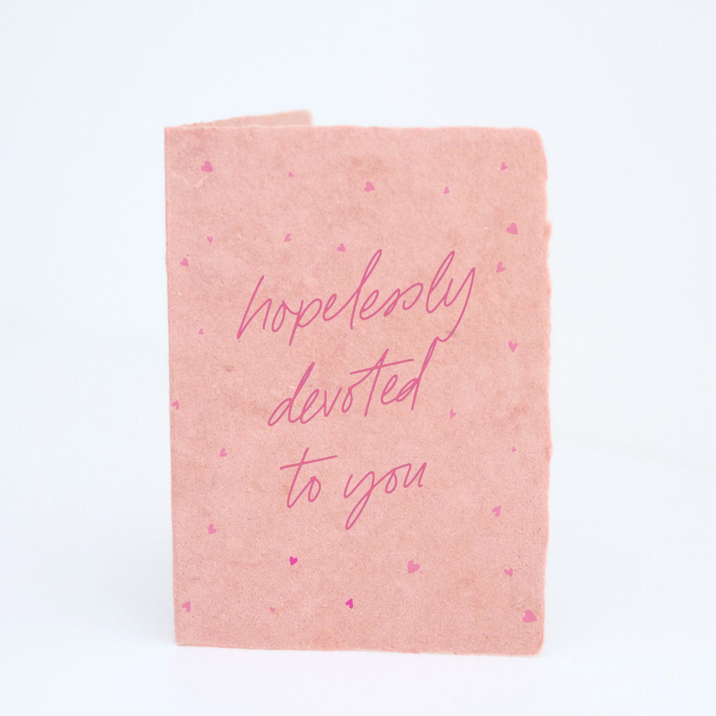 Folded - "Hopelessly Devoted to You" Love Greeting Card